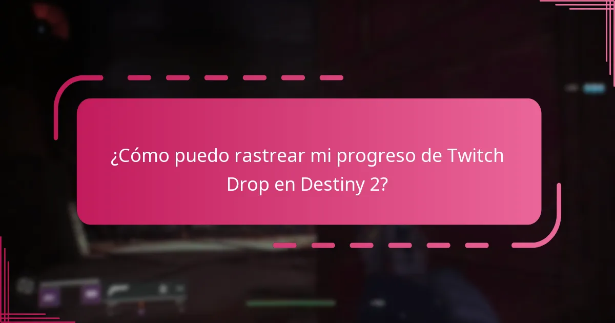 ¿Cuáles son las mejores herramientas comunitarias para rastrear Twitch Drops?