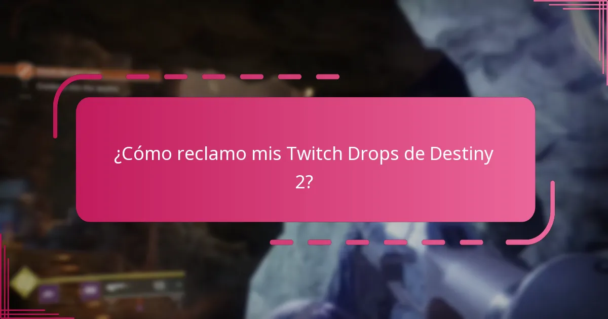 ¿Qué streamers están participando en los Twitch Drops de Destiny 2?