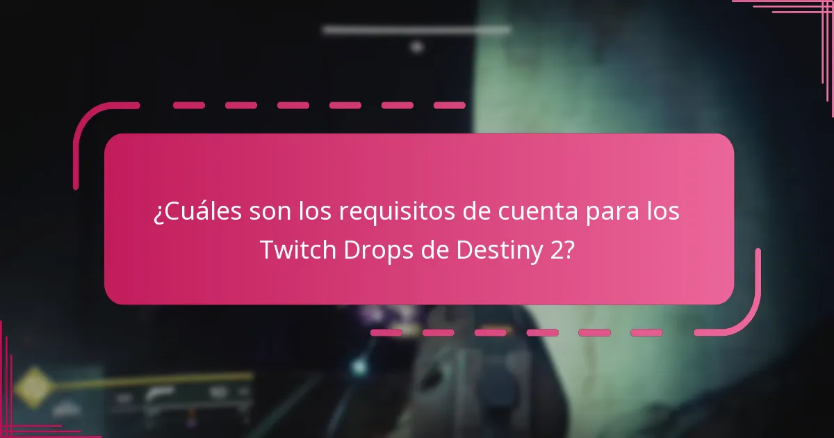 ¿Cuáles son las recompensas por participar en los Twitch Drops de Destiny 2?