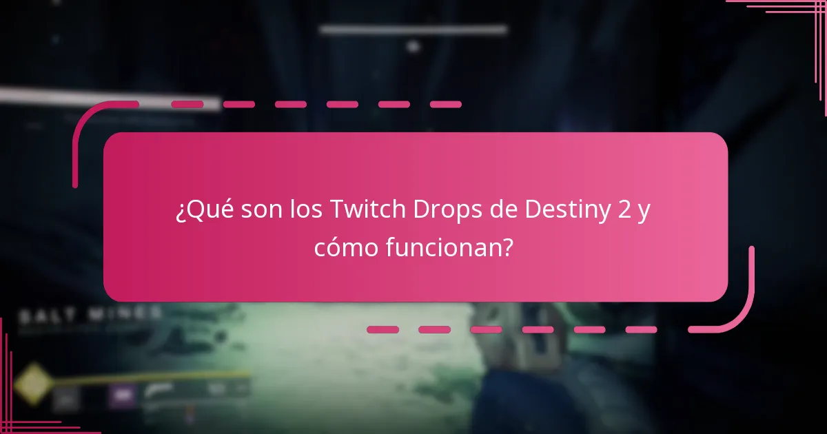 ¿Cuáles son las mejores prácticas para participar en eventos de Twitch Drop?